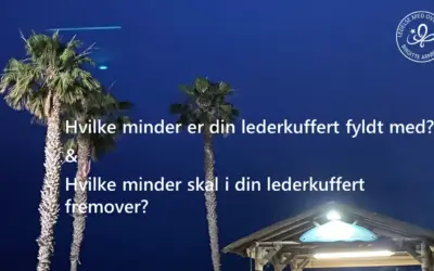 Hvilke minder er din lederkuffert fyldt med?