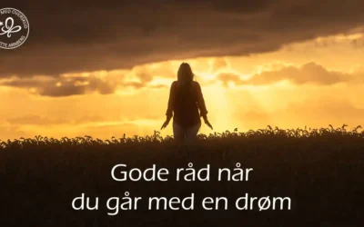 Går du med en drøm?
